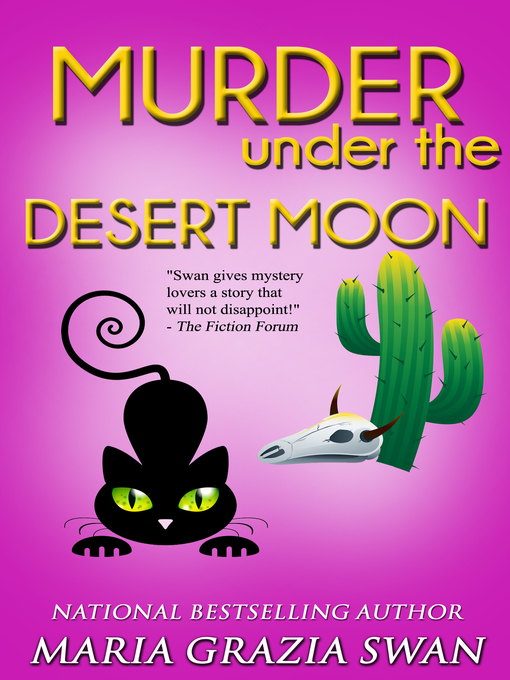 Title details for Murder Under the Desert Moon by Maria Grazia Swan - Available
